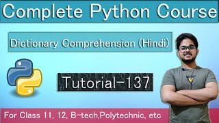 Dictionary Comprehension | Python Tutorials In Hindi | Tutorial 137