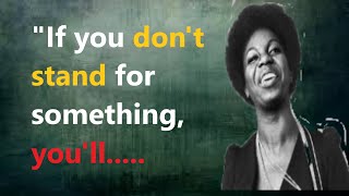 Nina Simone Quotes: Powerful Motivational And Inspirational Stoic Quotes That Changed My Life
