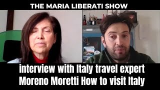 Interview with Italy travel expert Moreno Moretti How to visit Italy