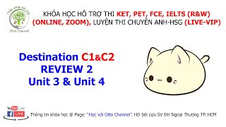 DESTINATION C1&C2 - REVIEW 2 (UNIT 3 & UNIT 4)