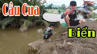 116 | Câu Cua Biển Siêu To