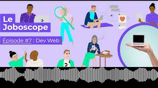 Podcast Le Joboscope #7 - Développeur Web