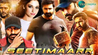 Seetimaarr 2021 Full Movie Hindi Dubbed Release | Gopichand Tammanah | Seetimaarr Trailer Hindi