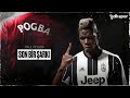 Paul Pogba | Son Bir Şarkı