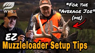 EZ Muzzleloader Setup Tips