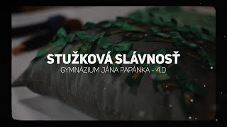 Stužková slávnosť - 4.D | Gymnázium Jána Papánka