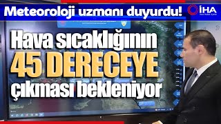 Rekor Sıcaklık Geliyor! Meteoroloji Uyardı! Çarşamba ve Perşembe Gününe Dikkat