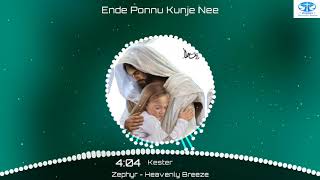 Ende Ponnu Kunje Nee | Kester | Malayalam Christian Devotional Song