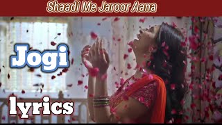 Jogi lyrics. Shaadi Me Jaroor Aana. Rajkumar Rao & Kriti Kharbanda. Akanksha Sharma.best hindi song.