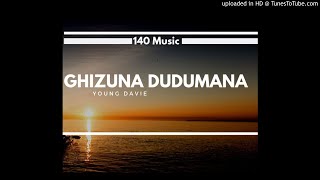 Ghizuna Dudumana - Young Davie