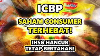 Saham Bluechip Teraman ketika IHSG Hancur! ICBP Saham Consumer Goods Terhebat!