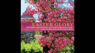 A Mount Saint Mary's apátság ciszterci apácái – „Húsvét vasárnapi meghívó” (Easter Glory)