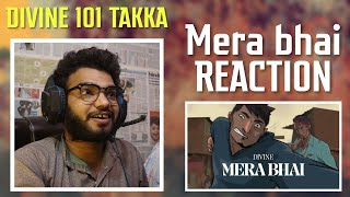 REACTION ON DIVINE - MERA BHAI | Prod. by Karan Kanchan | Official Music Video | HIP HOP | TCRH