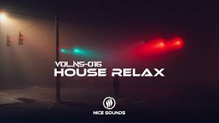 House Relax Mix | Vol.NS-016 | Best of Deep House | Deep Feelings