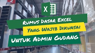 Rumus Dasar Excel Untuk Admin Gudang Yang Wajib Dikuasai