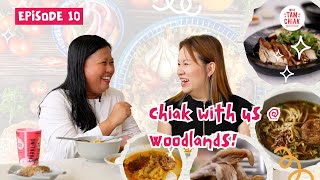 Woodlands Flavours Uncovered with Mariam Jaafar! | Chiak with Us Ep 10