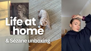 Life at home | Sézane unboxing, work from home, slow days at home