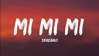 Serebro- Mi Mi Mi (Lyrics )