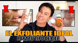 Este Es El Exfoliante Correcto Para Tu Tipo De Piel