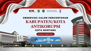 🔴LIVE (OBSERVASI CALON PERCONTOHAN KABUPATEN/KOTA ANTI KORUPSI KOTA BONTANG)