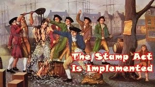 History Brief: The Stamp Act is Implemented
