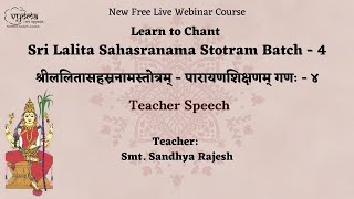 Teachers Speech | Sri Lalita Sahasranama Stotram - Batch 4 | Smt.Sandhya Rajesh