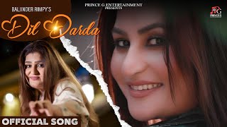 Dil Darda | Baljinder Rimpy | Pretty Rai | Ricky Sangha | A Master films| Romantic Song