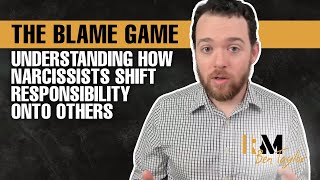 The Blame Game | Understanding how narcissists shift responsibility onto others