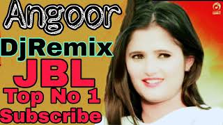Angoor(DjRemix) Anjali Raghav Lalit Masoom & Sheenam Katholic New Haryanvi Song 2022 Dj Sonu Muanaa