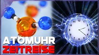 Forschern gelingt ZEITREISE mit Atomuhr