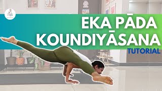 How to do EKA PĀDA KOUNDIYĀSANA? | Āsana tutorial || Samskara by Nishita