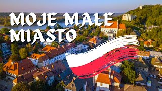 MOJE MAŁE MIASTO - Piosenka o Polsce z tekstem / Piosenka o mieście