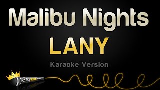 LANY - Malibu Nights (Karaoke Version)