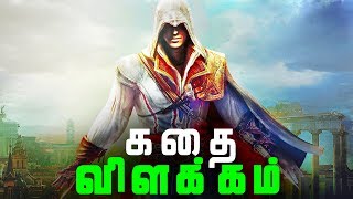 Assassins Creed 2 Full Story - Explained in Tamil (தமிழ்)