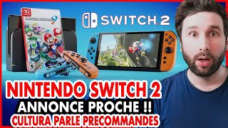 NINTENDO SWITCH 2 : ANNONCE PROCHE \u0026 PRECOMMANDES mentionnées par CULTURA / GAMESTOP 😱 ( RUMEUR )