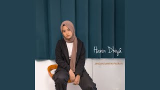 Hanin Dhiya - Don't Wait For Me