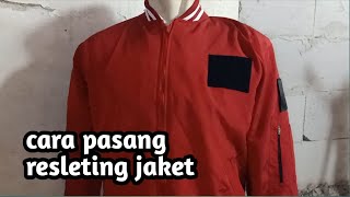 Tutorial cara memasang resleting jaket bomber dengan mudah !?