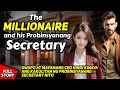 MILLIONAIRE AND THE MAKULIT NA SECRETARY / TAGALOG STORY