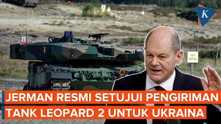 Jerman Beri Lampu Hijau Kirim Tank Leopard 2 ke Ukraina