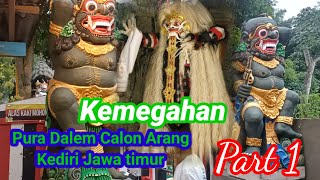 Wisata Religi Pura Dalem Calon Arang Kediri Jawa timur‼️Stana Ratu walu nata ing Girah