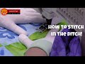 How to Stitch in the Ditch on Your Home Machine, Beginner Quilting Tutorial with Leah Day