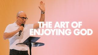 LIVE Sunday Service | The Art of Enjoying God | Ps. Richard Kobakian | LifeHouse Church