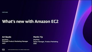AWS re:Invent 2023 - What’s new with Amazon EC2 (CMP102)