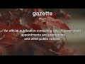 gazette meaning definition of gazette