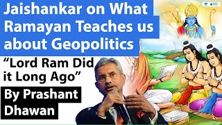Jaishankar on What Ramayan Teaches us about Geopolitics | Impact of Ramayan on Geopolitics