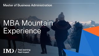 IMD Business School - MBA Mountain Experience