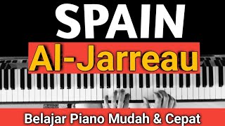 SPAIN (Chick Corea Feat Al-jarreau)| Tutorial Piano Mudah & Cepat ‼️ PASTI BISA‼️