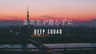 [VIETSUB|JPN|KARA] あなたが迷わずに - DEEP SQUAD {Anata ga Mayowazuni}