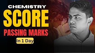 How to get PASSING MARKS in Chemistry ? | Class 12th