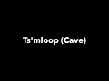 Ts'mloop (Cave)